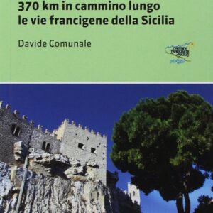 Da Palermo a Messina per le montagne