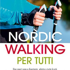 Nordic Walking per tutti
